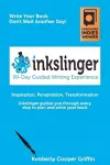 Inkslinger - 99-Day Guided Writing Experience cover