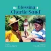 The Blessing of Charlie Sand cover