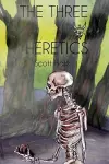 The Three Heretics cover