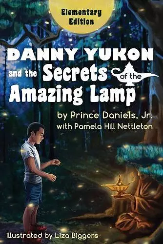 Danny Yukon and the Secrets of the Amazing Lamp -- Elementary Edition cover