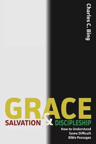 Grace, Salvation, and Discipleship cover
