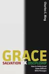 Grace, Salvation, and Discipleship cover