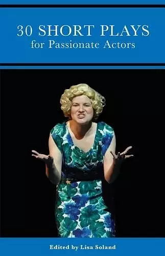 30 Short Plays for Passionate Actors cover