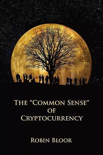 The Common Sense of Cryptocurrency cover