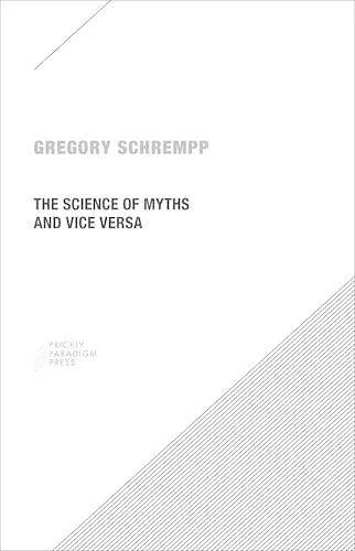 The Science of Myths and Vice Versa cover