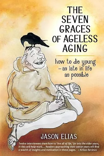 The Seven Graces of Ageless Aging cover