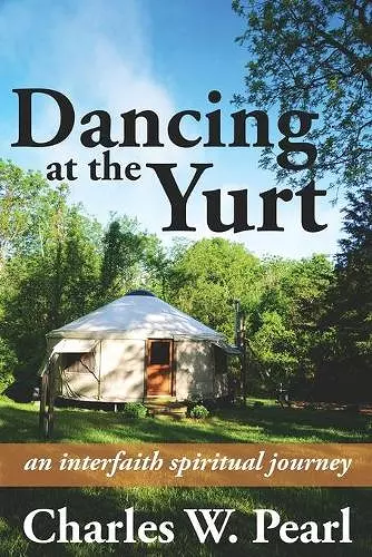 Dancing at the Yurt cover