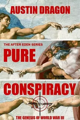 Pure Conspiracy (The After Eden Series) cover