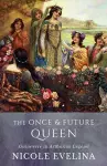The Once and Future Queen cover