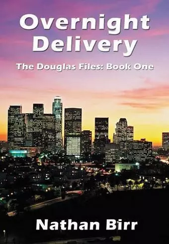 Overnight Delivery - The Douglas Files cover