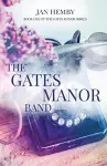 The Gates Manor Band cover