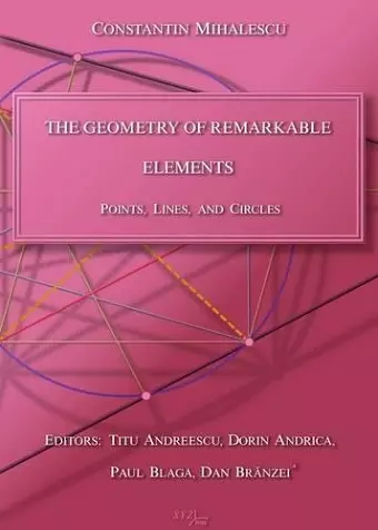 The Geometry of Remarkable Elements cover