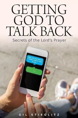 Getting God to Talk Back cover