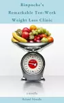 Rinpoche's Remarkable Ten-Week Weight Loss Clinic cover