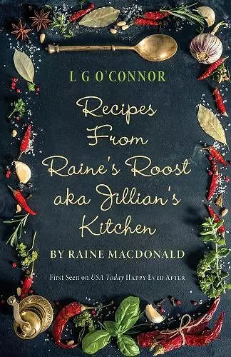 Recipes from Raine's Roost aka Jillian's Kitchen cover