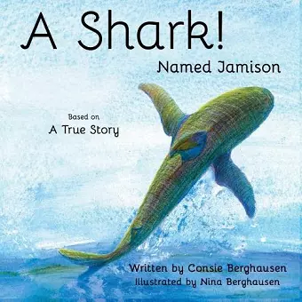 A Shark! Named Jamison cover