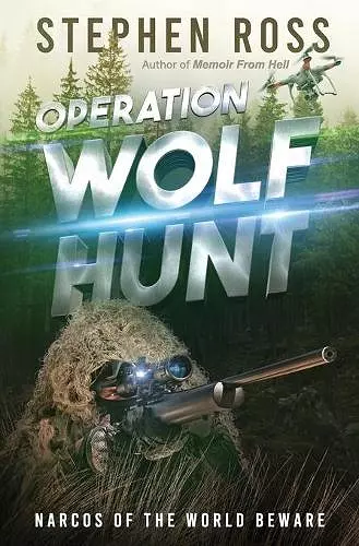 Operation Wolf Hunt cover