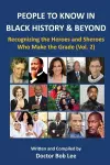 PEOPLE TO KNOW IN BLACK HISTORY & BEYOND (Vol. 2) cover