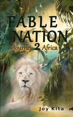 Fable Nation 2- Journey to Africa cover