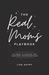 The Real Moms Playbook cover