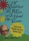 Of Sneetches and Whos and the Good Dr seuss cover