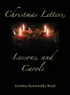 Christmas Letters, Lessons, and Carols cover