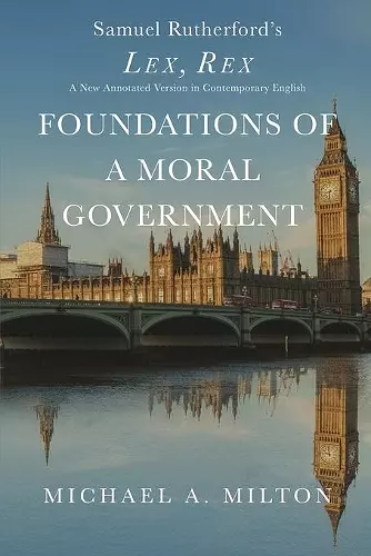 Foundations of a Moral Government cover