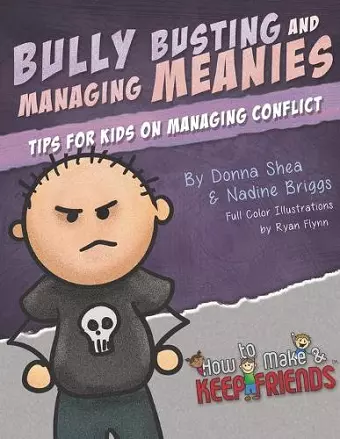 Bully Busting & Managing Meanies cover