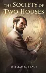 The Society of Two Houses cover