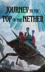 Journey to the Top of the Nether cover