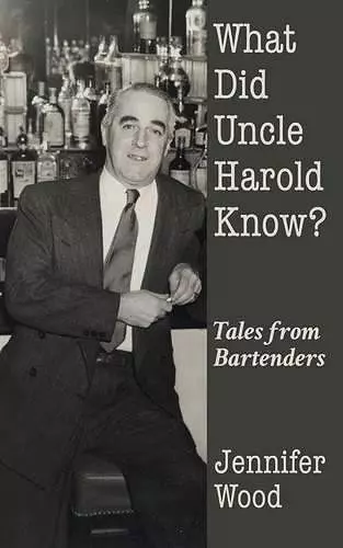 What Did Uncle Harold Know? cover