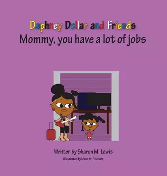 Mommy, Has Lots of Jobs cover