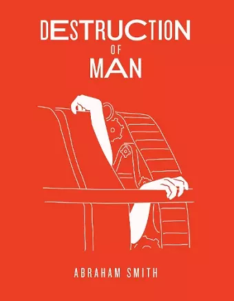 DESTRUCTION OF MAN cover