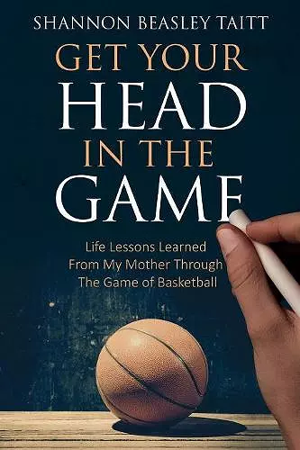 Get Your Head in the Game cover