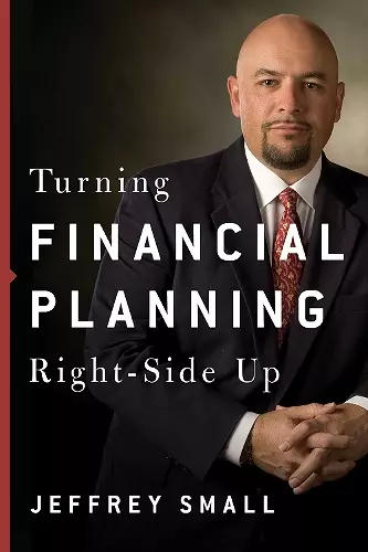 Turning Financial Planning Right-Side Up cover