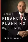 Turning Financial Planning Right-Side Up cover