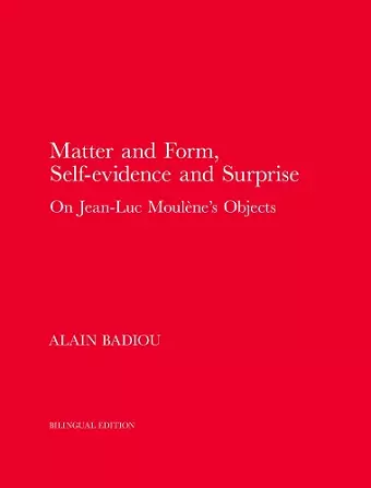 Matter and Form, Self-Evidence and Surprise cover