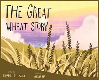 The Great Wheat Story cover