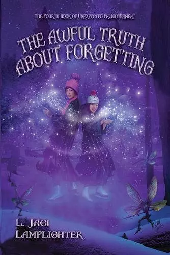 The Awful Truth About Forgetting cover