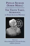 The Thoth Tarot, Astrology, & Other Selected Writings cover