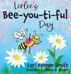 Lorlee's Bee-you-ti-ful Day cover