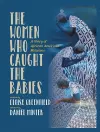 The Women Who Caught The Babies cover