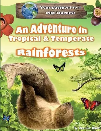 An Adventure in Tropical & Temperate Rainforests cover