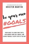 Be Your Own #Goals cover