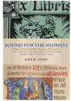 Bound for the Midwest cover