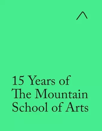 15 Years of The Mountain School of Arts (Teacher's Edition) cover