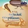Le Conte d'un teckel et d'un pélican (French/English Bilingual Soft Cover) cover