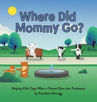 Where Did Mommy Go? cover