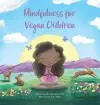 Mindfulness for Vegan Children cover