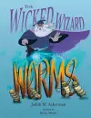 The Wicked Wizard and the Worms cover